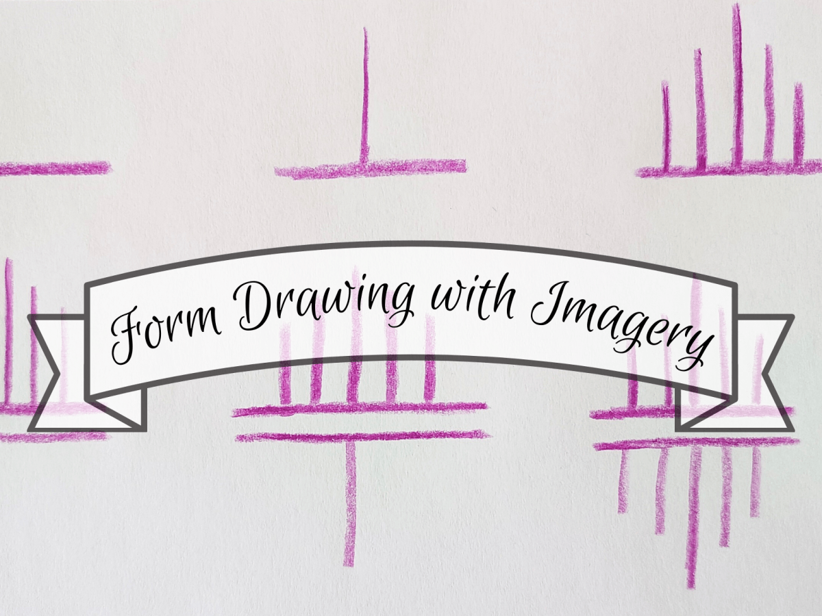 Form Drawing with&nbsp;Imagery